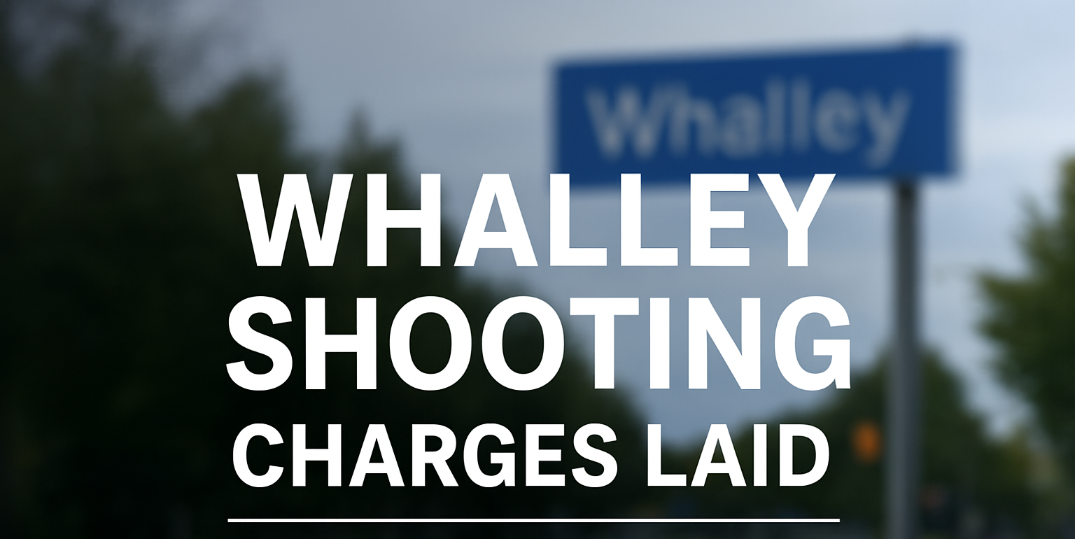 Charges Laid in Whalley Shooting